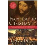 From Jesus To Christianity,9780060816100