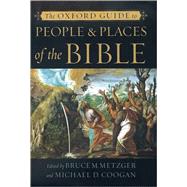 The Oxford Guide to People & Places of the Bible