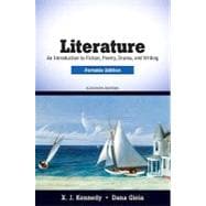 Literature : An Introduction to Fiction, Poetry, Drama, and Writing, Portable Edition - 4 Volume Set