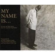 My Name Is...: Portraits and Table Stories from the Capuchin Soup Kitchen
