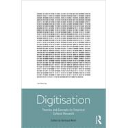 Digitisation: Theories and Concepts for Empirical Cultural Research