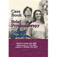 Case Book of Brief Psychotherapy with College Students