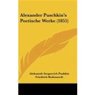 Alexander Puschkin's Poetische Werke
