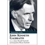 Interviews With John Kenneth Galbraith