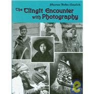 Tlingit Encounter With Photography