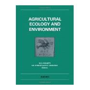Agricultural Ecology and Environment: Proceedings of an International Symposium on Agricultural Ecology and Environment, Padova, Italy, 5-7 April 19