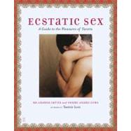 Ecstatic Sex : A Guide to the Pleasures of Tantra,9780743246101