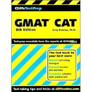 CliffsTestPrep<sup><small>TM</small></sup> GMAT<sup>?</sup> AT (Computer-Adaptive Graduate Management Admission Test), 8th Edition
