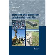 Sustainable Slope Stabilisation using Recycled Plastic Pins
