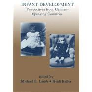 Infant Development: Perspectives From German-speaking Countries,9781138876101