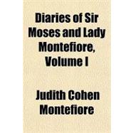 Diaries of Sir Moses and Lady Montefiore