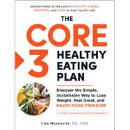 The Core 3 Healthy Eating Plan