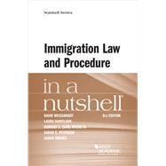Immigration Law and Procedure in a Nutshell(Nutshells)