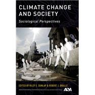 Climate Change and Society Sociological Perspectives