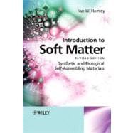 Introduction to Soft Matter Synthetic and Biological Self-Assembling Materials