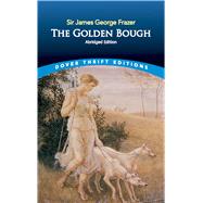 The Golden Bough Abridged Edition