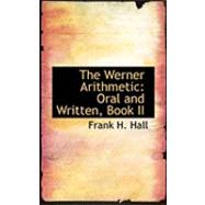 The Werner Arithmetic: Oral and Written, Book II