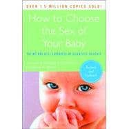 How to Choose the Sex of Your Baby Fully revised and updated