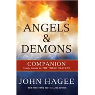 Angels and Demons A Companion to The Three Heavens