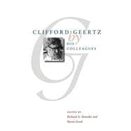 Clifford Geertz By His Colleagues