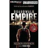 Boardwalk Empire: The Birth, High Times, and Corruption of Atlantic City, Library Edition