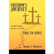 Freedom's Journey Free to Serve