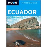 Moon Handbooks Ecuador Including the Galápagos Islands