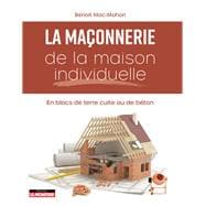 Maçonnerie de la maison individuelle