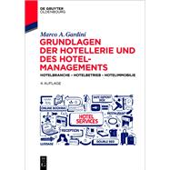 Grundlagen der Hotellerie und des Hotelmanagements