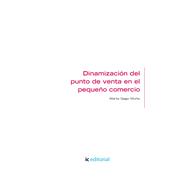 Dinamización del punto de venta en el pequeño comercio. COMT0112