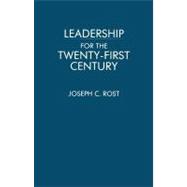 Leadership for the Twenty-First Century