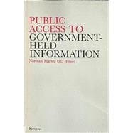 Public Access to Government-Held Information A Comparative Symposium