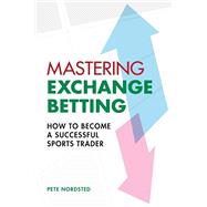 Mastering Exchange Betting