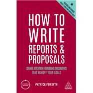 How to Write Reports and Proposals book cover, ISBN 9781398606104