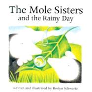 The Mole Sisters and Rainy Day