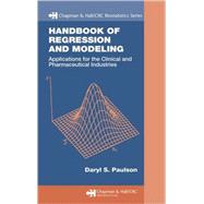 Handbook of Regression and Modeling: Applications for the Clinical and Pharmaceutical Industries