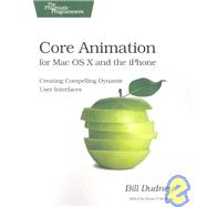 Core Animation for Max OS X and the iPhone