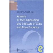 Analysis of the Composition and Structure of Glass and Glass Ceramics