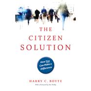 The Citizen Solution: How You Can Make a Difference