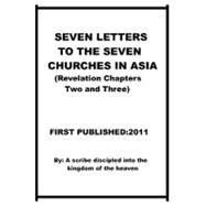 Seven Letters to the Seven Churches in Asia