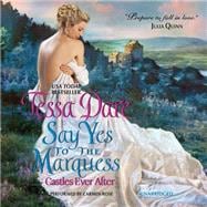 Say Yes to the Marquess