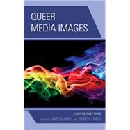 Queer Media Images LGBT Perspectives