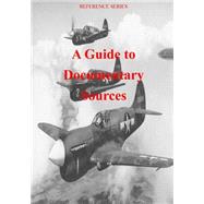 A Guide to Documentary Sources