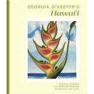 Georgia O'keeffe's Hawai'i