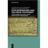 Schleiermacher und das Neue Testament