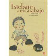Esteban y el escarabajo / Esteban and the beetle
