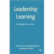 Leadership Learning Knowledge into Action
