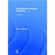 Foundations of Sports Coaching: second edition