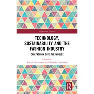 Technology, Sustainability and the Fashion Industry