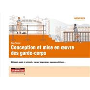 Conception et mise en oeuvre des garde-corps